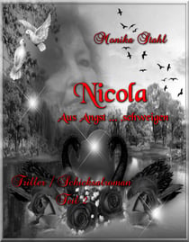 Nicola - Aus Angst ... , schweigen Teil 2