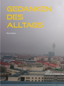 Gedanken des Alltags - Eine Reise durch den Tag