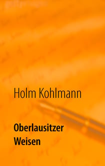 Oberlausitzer Weisen - Gedichte