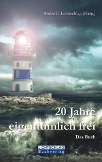 20 Jahre eigentümlich frei - Das Buch