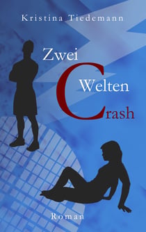 Zwei Welten - Crash