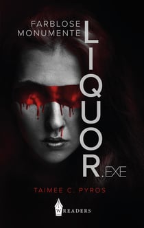 LIQUOR.exe - Farblose Monumente