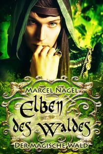 Elben des Waldes - Der magische Wald