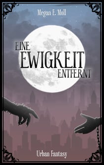 Eine Ewigkeit Entfernt