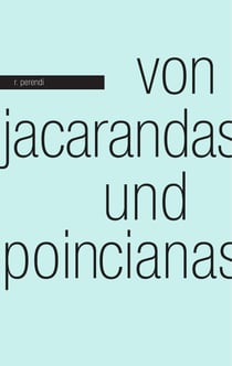 Von Jacarandas und Poincianas