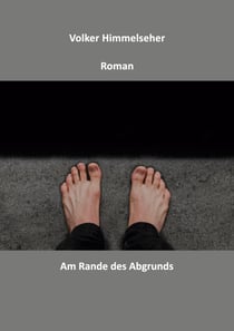 Am Rande des Abgrunds - Roman