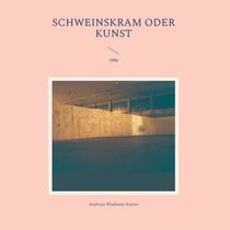 Schweinskram oder Kunst - 1996