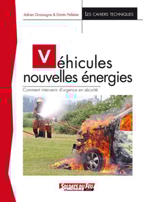 Véhicules nouvelles énergies - Comment intervenir d'urgence en sécurité