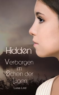 Hidden - Verborgen im Schein der Lügen