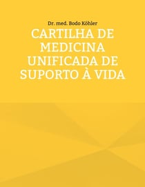 Cartilha de Medicina Unificada de suporto à Vida