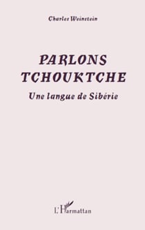 Parlons Tchouktche - Une langue de Sibérie