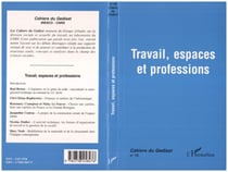 Travail, espaces et professions - Séminaire du Gedisst 1996-97