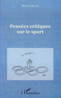 PENSEES CRITIQUES SUR LE SPORT