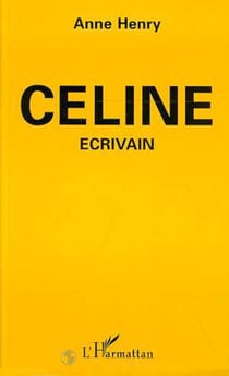 Céline - Ecrivain
