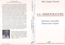 La démocrature - Dictature camouflée - Démocratie truquée