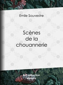 Scènes de la chouannerie