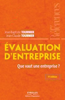 Evaluation d'entreprise - Que vaut une entreprise ?