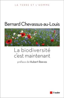 La Biodiversité, c'est maintenant