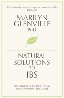 Natural Solutions to IBS - Simple steps to restore digestive health