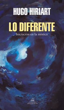 Lo diferente - Iniciación en la mística