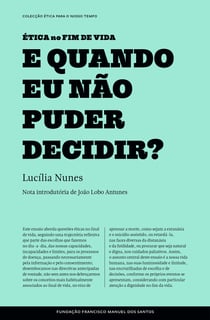 E Quando Eu Não Puder Decidir?