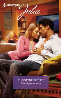 Enemigos íntimos - El mejor regalo para San Valentín, una novela de Harlequin