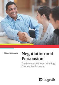 Negotiation and Persuasion - The Science and Art of Winning Cooperative Partners