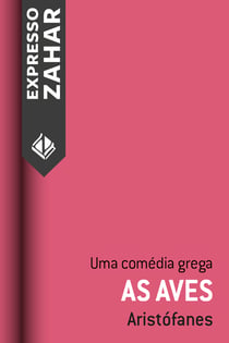 As aves - Uma comédia grega