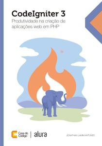 CodeIgniter - Produtividade na criação de aplicações web em PHP