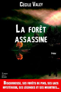 La forêt assassine