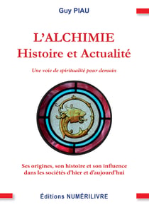 L'Alchimie - Histoire et Actualités - Une voie de spiritualité pour demain