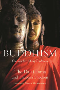 Buddhism - One Teacher, Many Traditions
