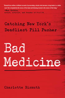 Killer in a White Coat - The True Story of New York's Deadliest Pill Pusher and the Team that Brought Him to Justice