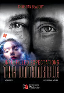 The Untamable Tome 1 : Unfulfilled expectations