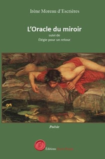 L'Oracle du miroir - Élégie pour un retour