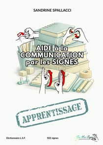 Aide à la Communication par les Signes : Apprentissage