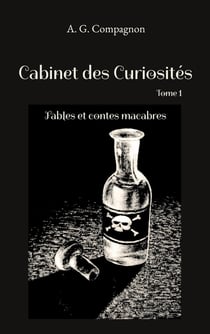 Cabinet des Curiosités : Fables et contes macabres