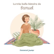 La tres belle histoire de samuel