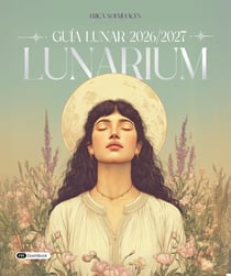 Lunarium : Guía lunar (édition 2026/2027)