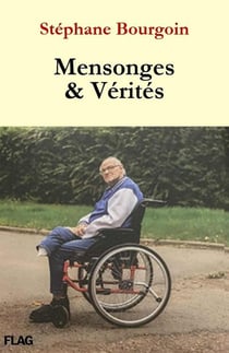 Mensonges & vérités : je voulais vous dire