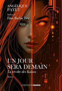 Un jour sera demain : La révolte des Kainos