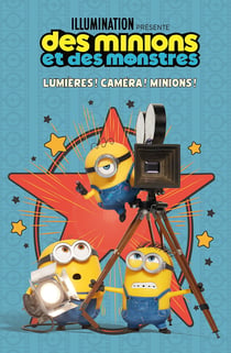 Des minions et des monstres : Lumières ! Caméra ! Minions !