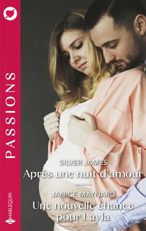 Après une nuit d'amour - Une nouvelle chance pour Layla