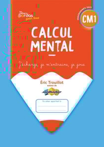 Les cahiers Bordas pour tous : Calcul mental - CM1 - Cahier de l'élève (édition 2026)