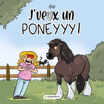 J'veux un poneyyy !