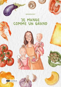Je mange comme un grand