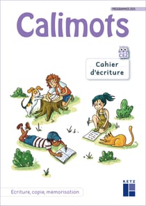 Calimots : Écriture, copie, mémorisation - CE2 - Cahier d'écriture (édition 2026)
