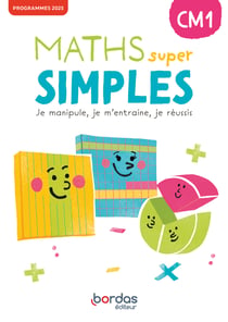 Maths super simples : CM1 - Fichier de l'élève (édition 2026)