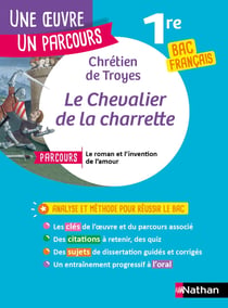 Le Chevalier de la charrette - 1re - Bac français