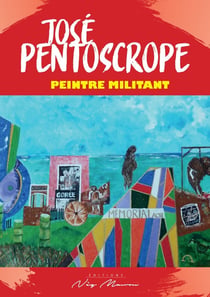 Jose pentoscrope, peintre militant